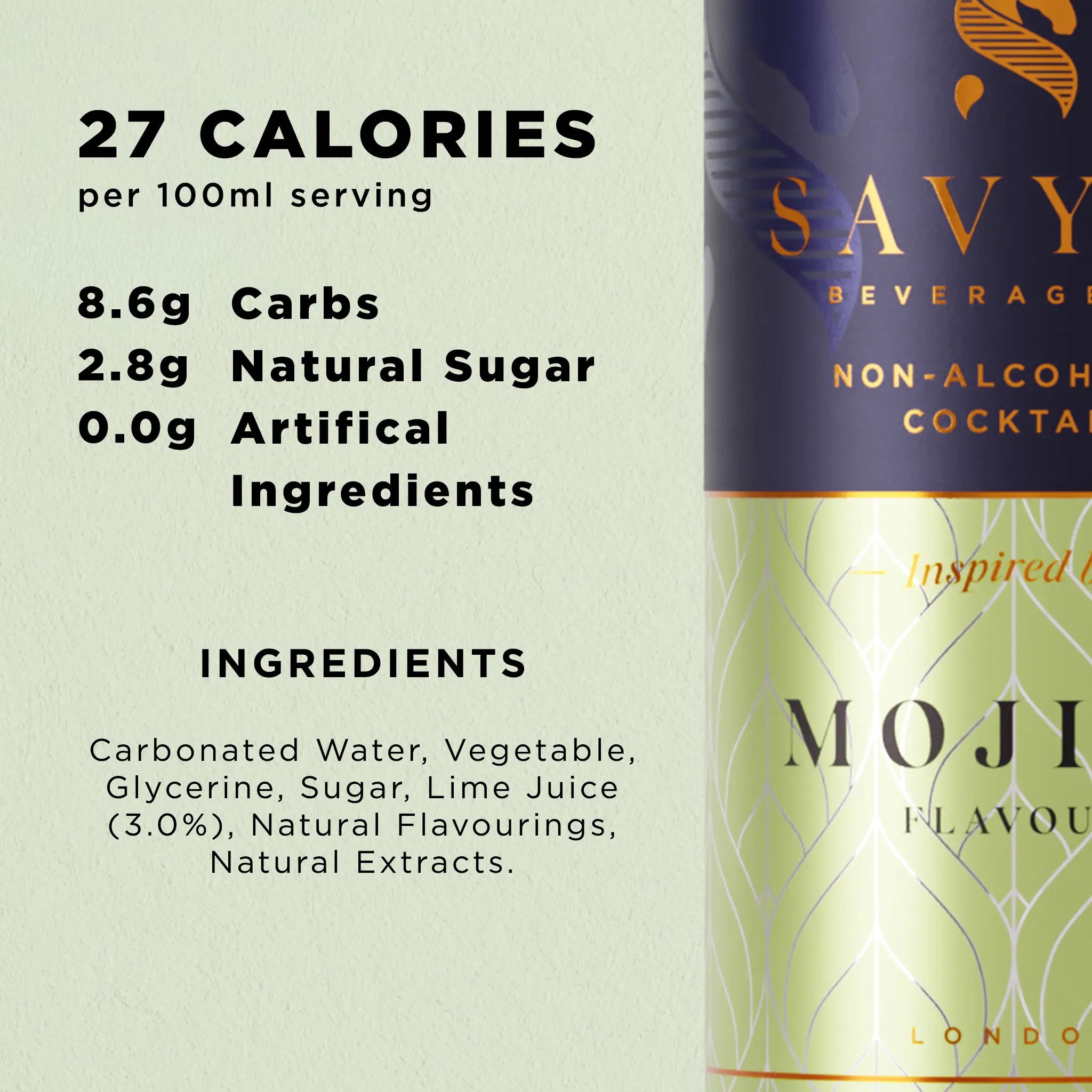 Nutrition and ingredients for Savyll non-alcoholic mojito: 27 calories, 8.6g carbs, 2.8g natural sugar, no artificial ingredients.